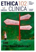 EBM : Ethic Based Medicine ? /1
